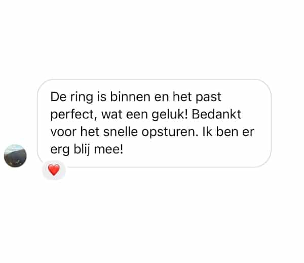 Review - De ring is binnen en past perfect, wat een geluk! Bedankt voor het snelle opsturen.