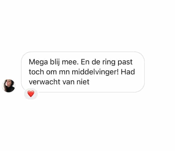 Ervaring - Mega blij mee. De ring past toch om mijn middelvinger, had ik niet verwacht